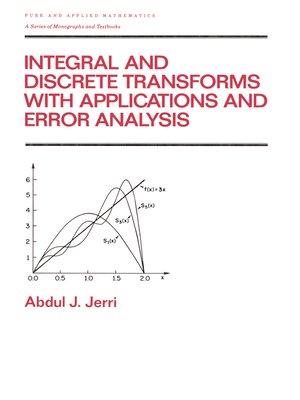 cover image of Integral and Discrete Transforms with Applications and Error Analysis